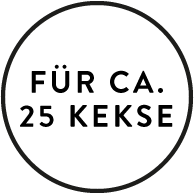für ca. 25 Kekse