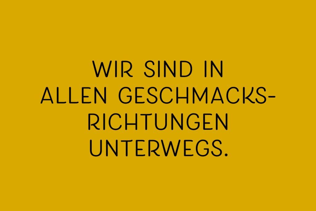 dirneder_muehle_spruch_alle_geschmacksrichtungen